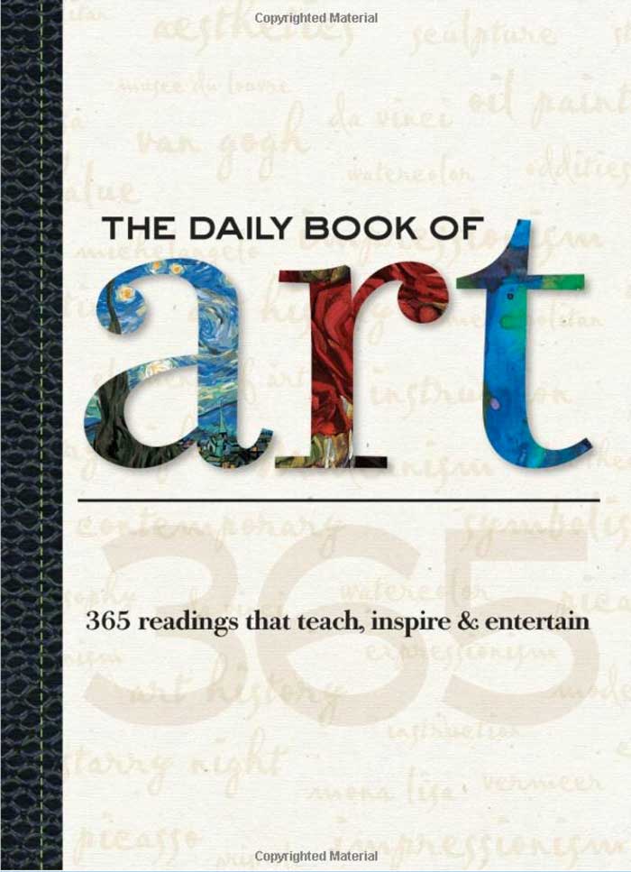 the daily book of art 365 readings that teach inspire and entertain