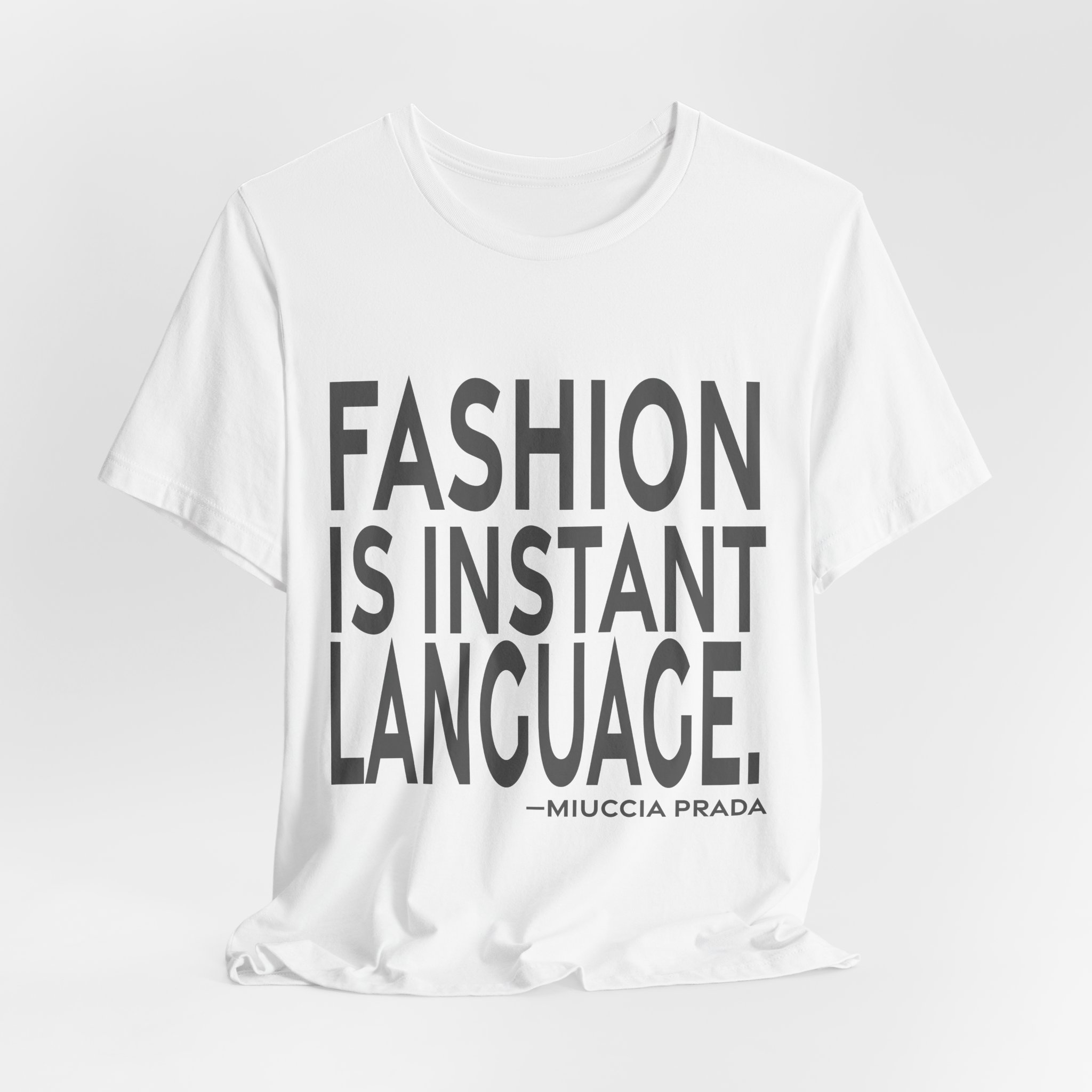 'Fashion is Instant Language' — Miuccia Prada Quote Tee | RQuéV Black-on-White Statement Shirt — Classic Tee - Image 3