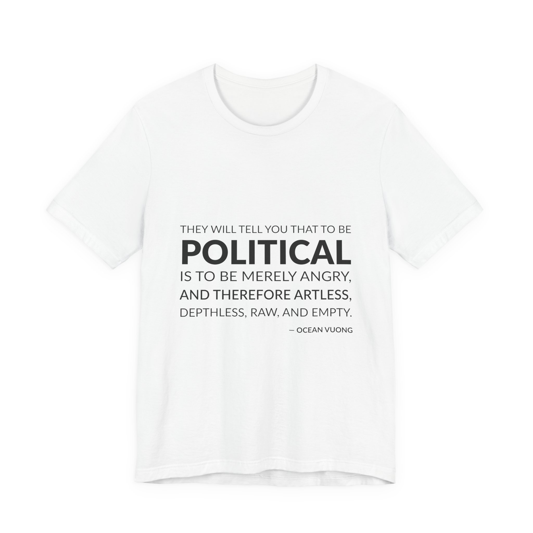 'They Will Tell You That' — Ocean Vuong Quote Tee | RQuéV Black-on-White Statement Shirt — Classic Tee
