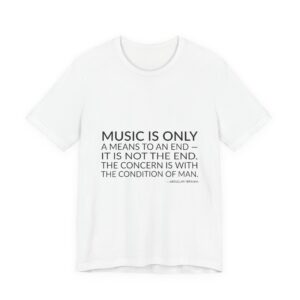 'Music is Only a Means' — Abdullah Ibrahim Quote Tee | RQuéV Black-on-White Statement Shirt — Classic Tee