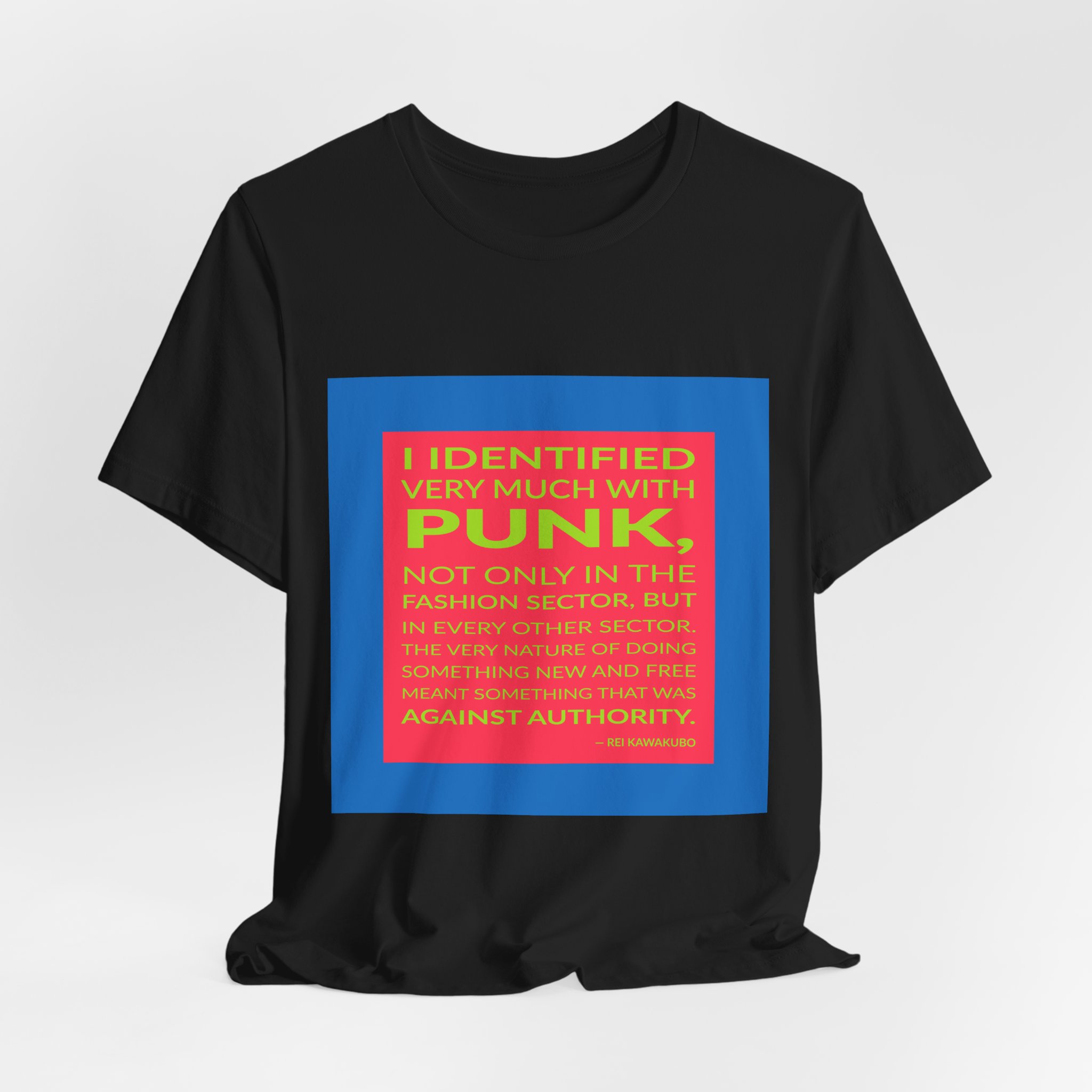 'I Identified Very Much with' — Rei Kawakubo Quote Tee | Wear Words Typographic Statement Tee — Classic Tee - Image 5