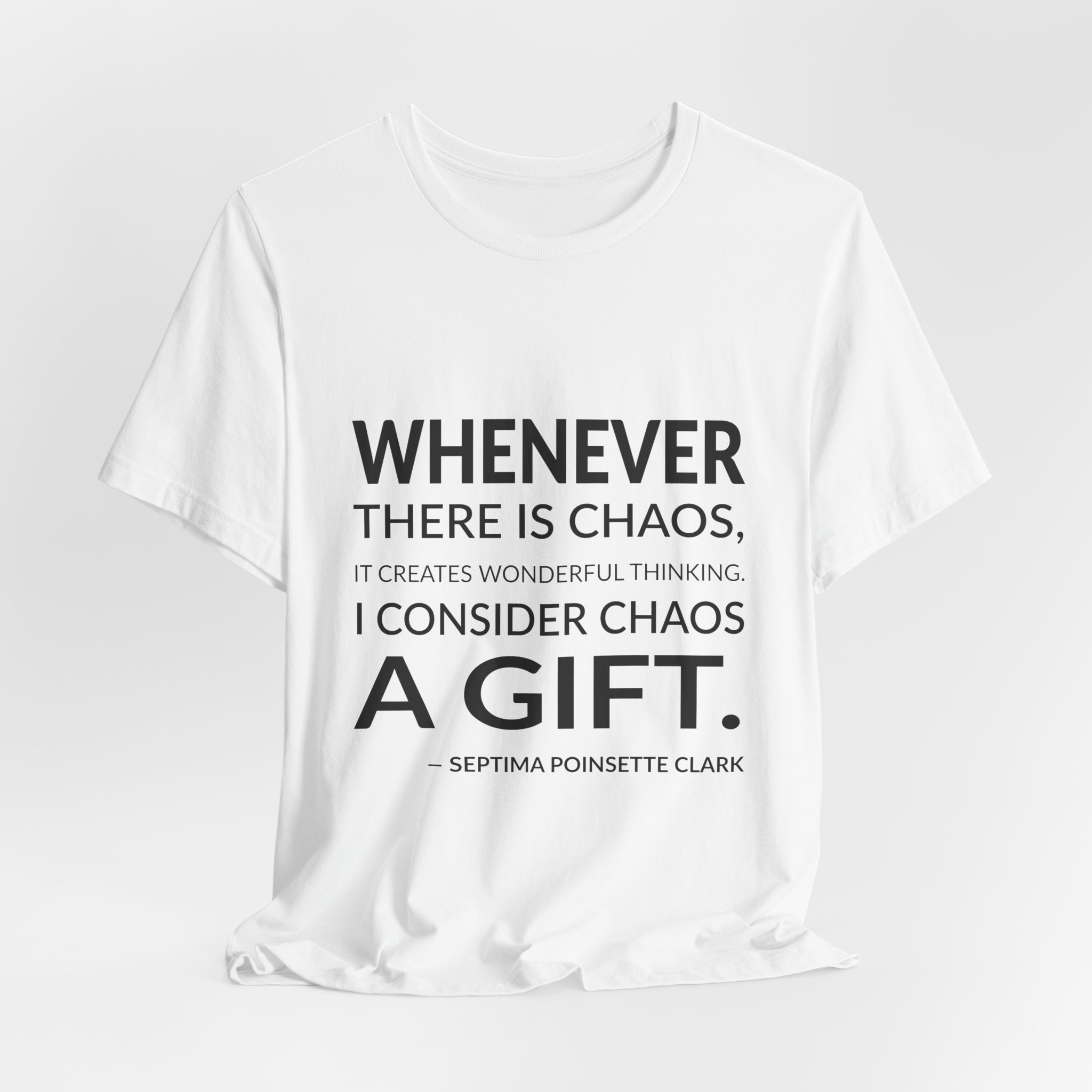 'I Consider Chaos a Gift' — Septima Poinsette Clark Quote Tee | RQuéV Black-on-White Statement Shirt — Classic Tee - Image 8