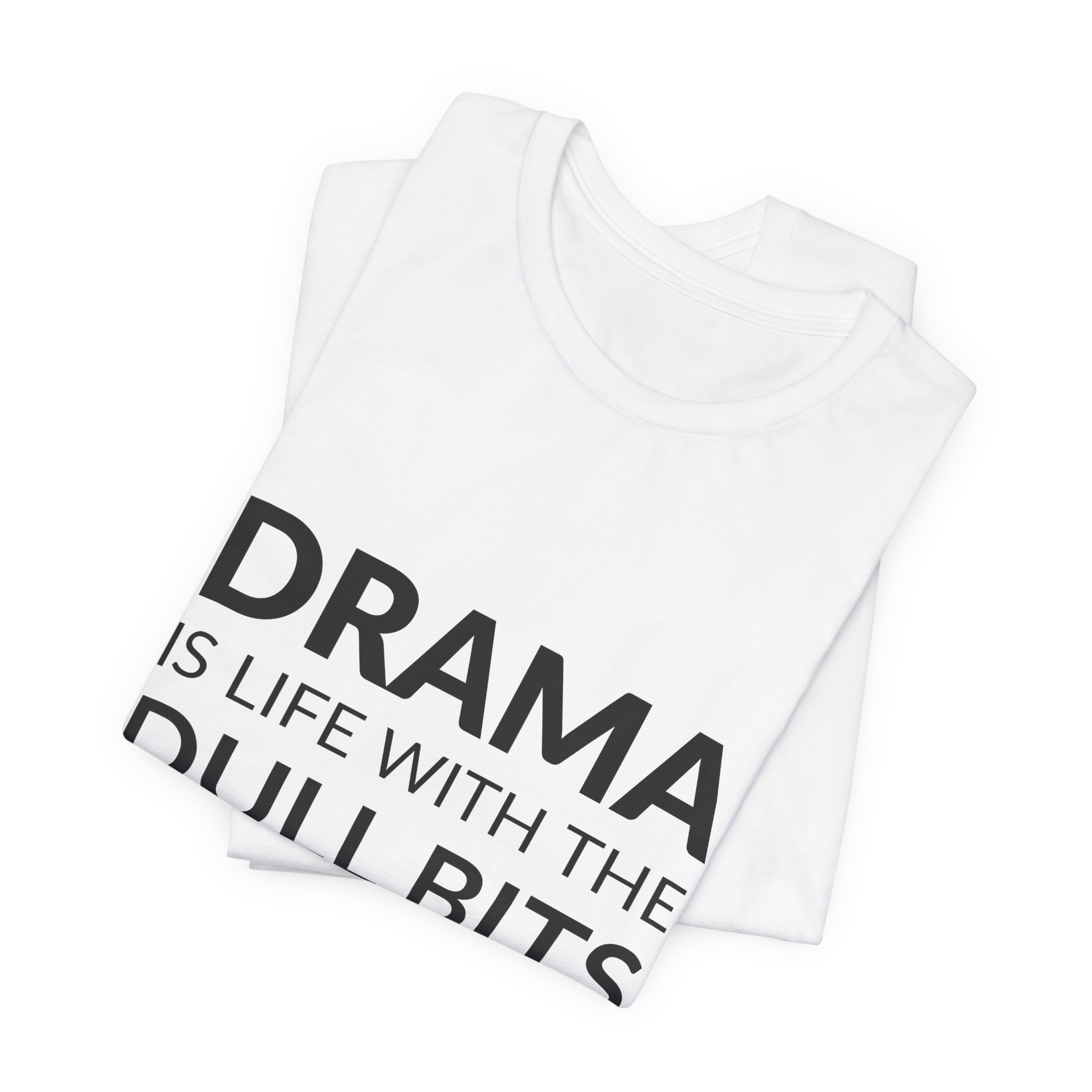 'Drama is Life with the' — Alfred Hitchcock Quote Tee | Wear Words Black-on-White Literary Tee — Classic Tee - Image 6