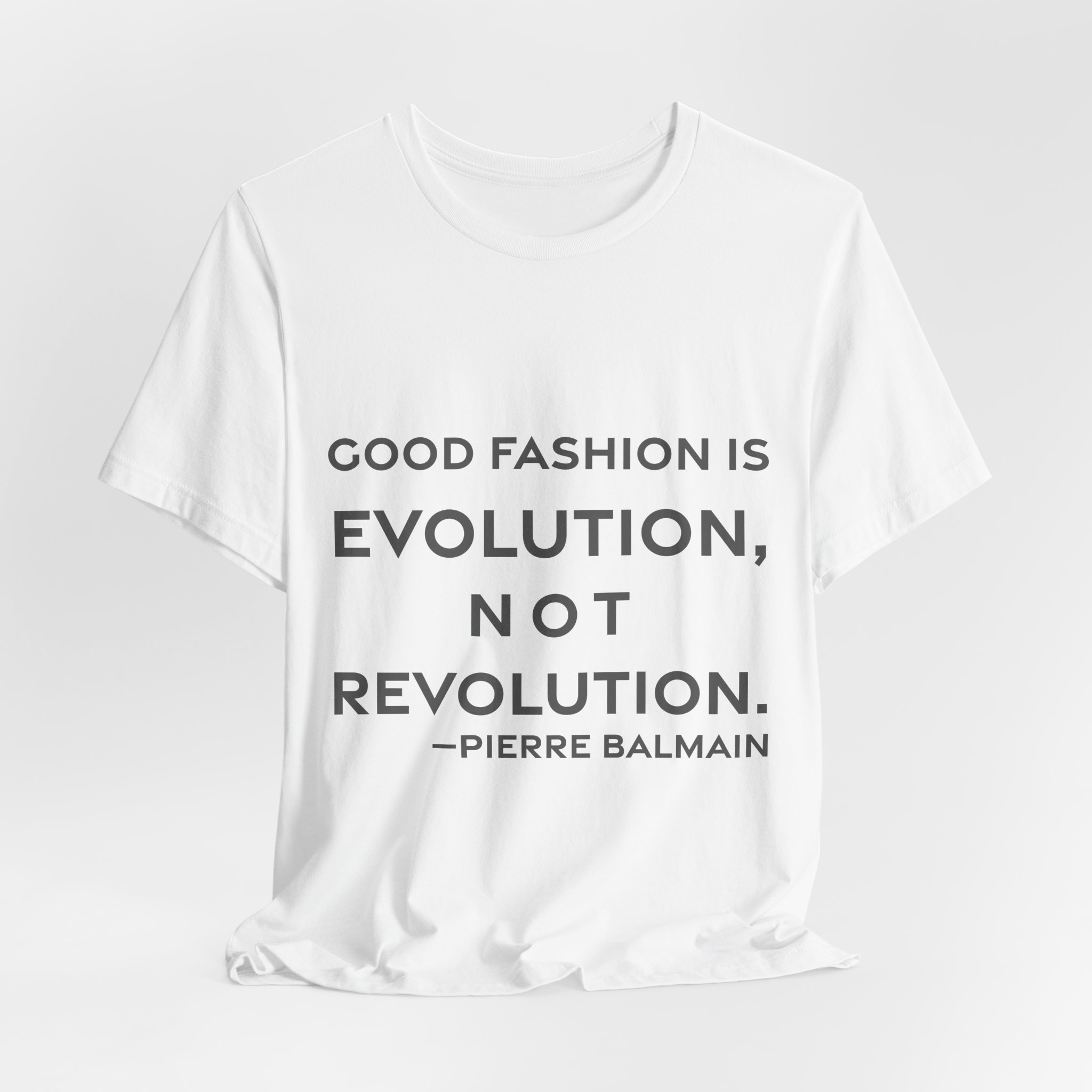 'Good Fashion is Evolution, Not Revolution' — Pierre Balmain Quote Tee | RQuéV Black-on-White Literary Tee — Classic Tee - Image 2