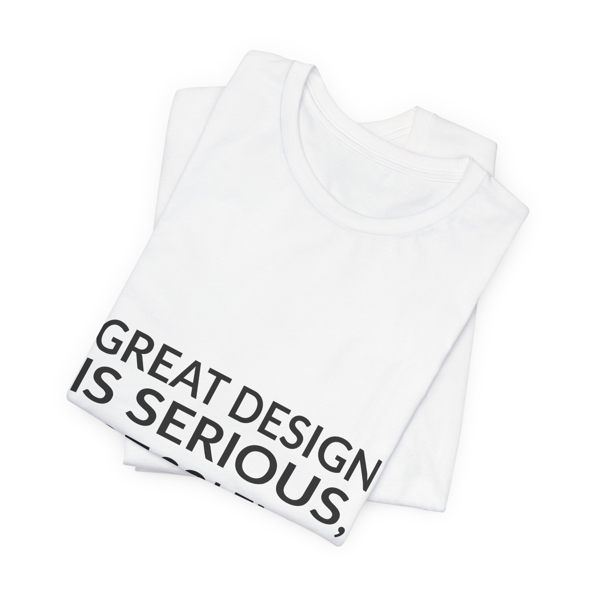'Great Design is Serious, Not Solemn' — Paula Scher Quote Tee | RQuéV Typographic Statement Tee — Classic Tee - Image 3