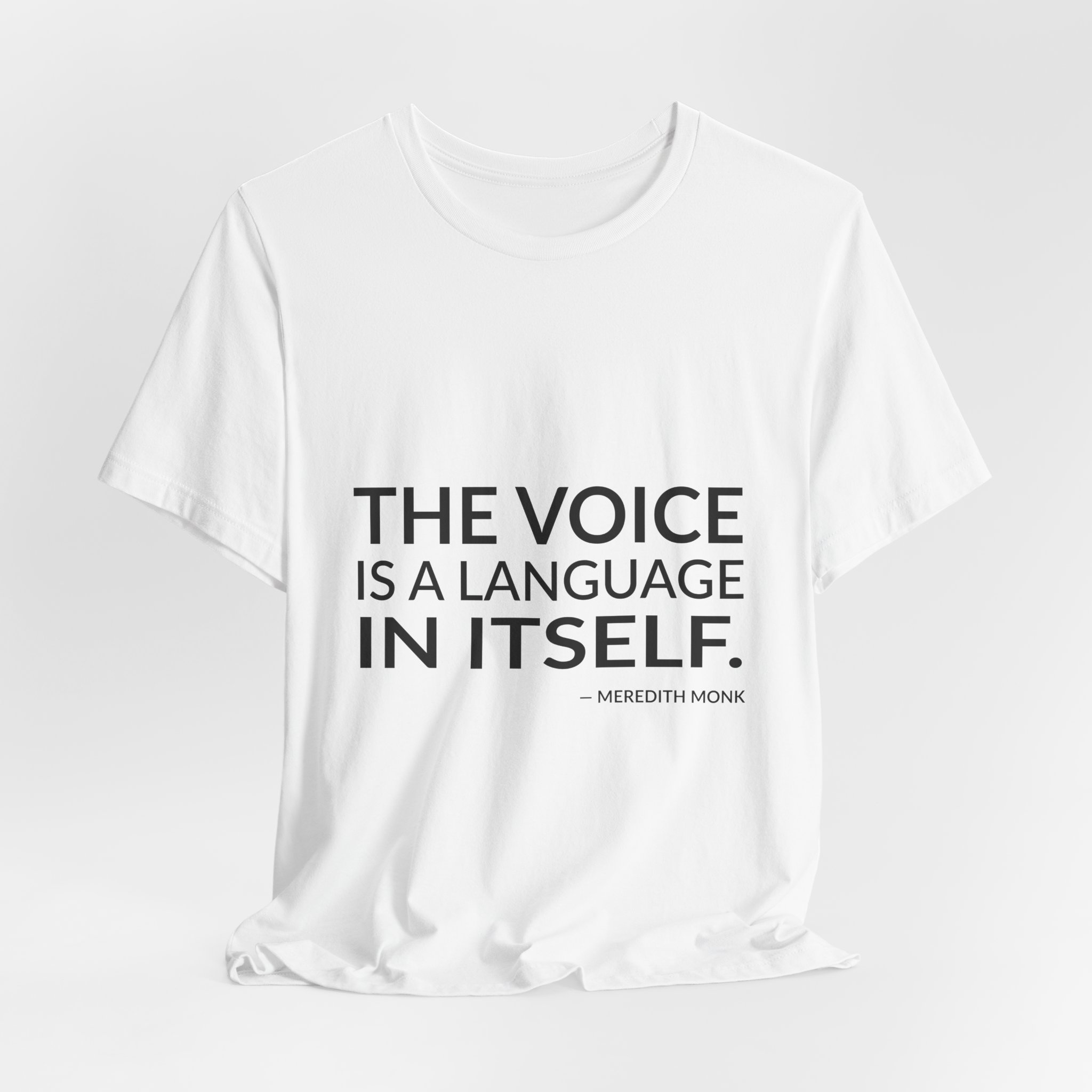 'The Voice is a Language in Itself' — Meredith Monk Quote Tee | RQuéV Typographic Statement Tee — Classic Tee - Image 3
