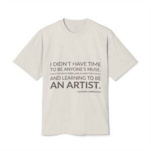 'I didn't have time to be anyone's muse. I was too busy rebelling against my family and learning to be an artist.'