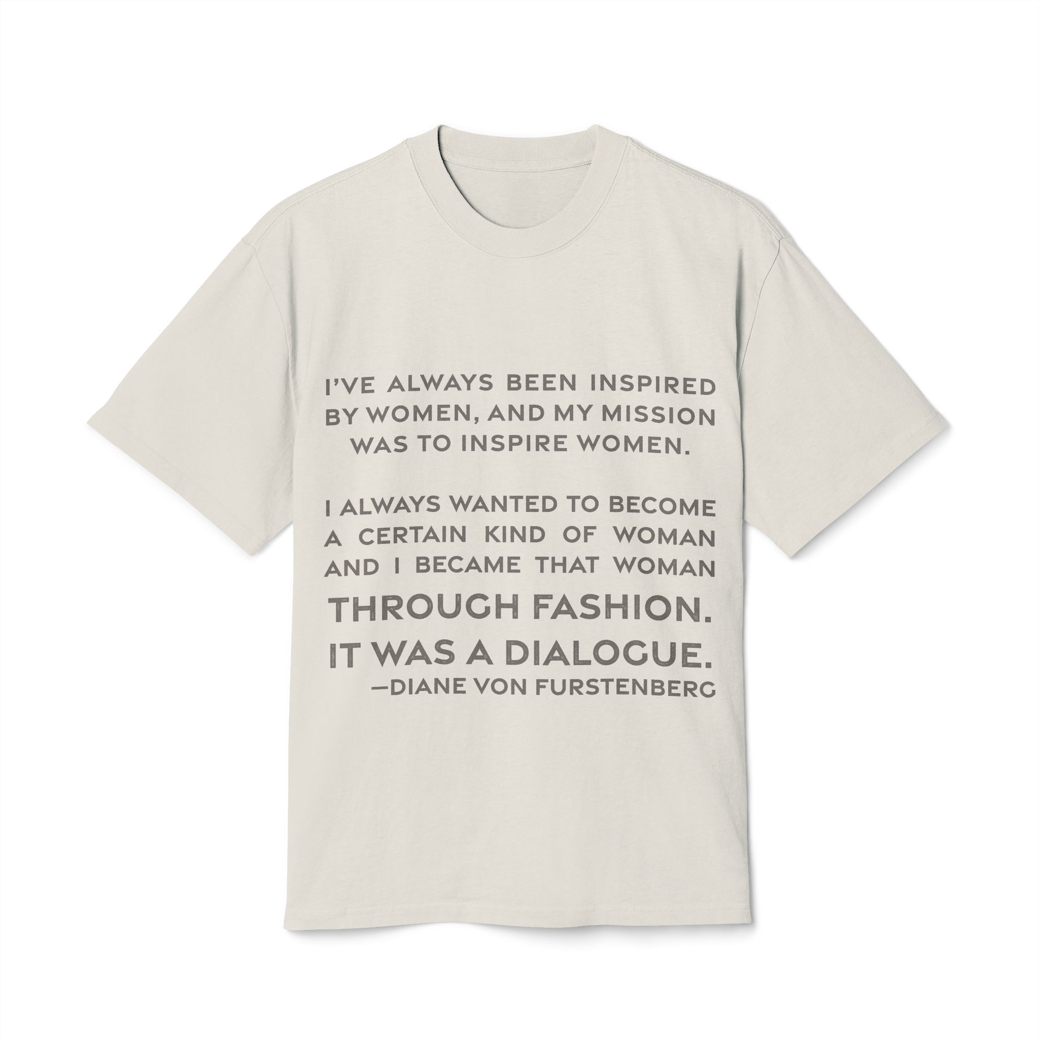 'It Was a Dialogue' — Diane von Fürstenberg Quote Tee | RQuéV Black-on-White Literary Tee — Oversized Tee