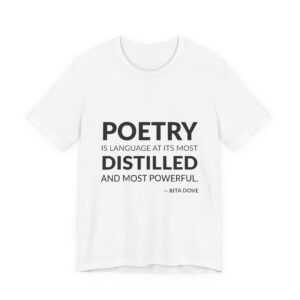 'Poetry is Language at its' — Rita Dove Quote Tee | RQuéV Black-on-White Literary Tee — Classic Tee