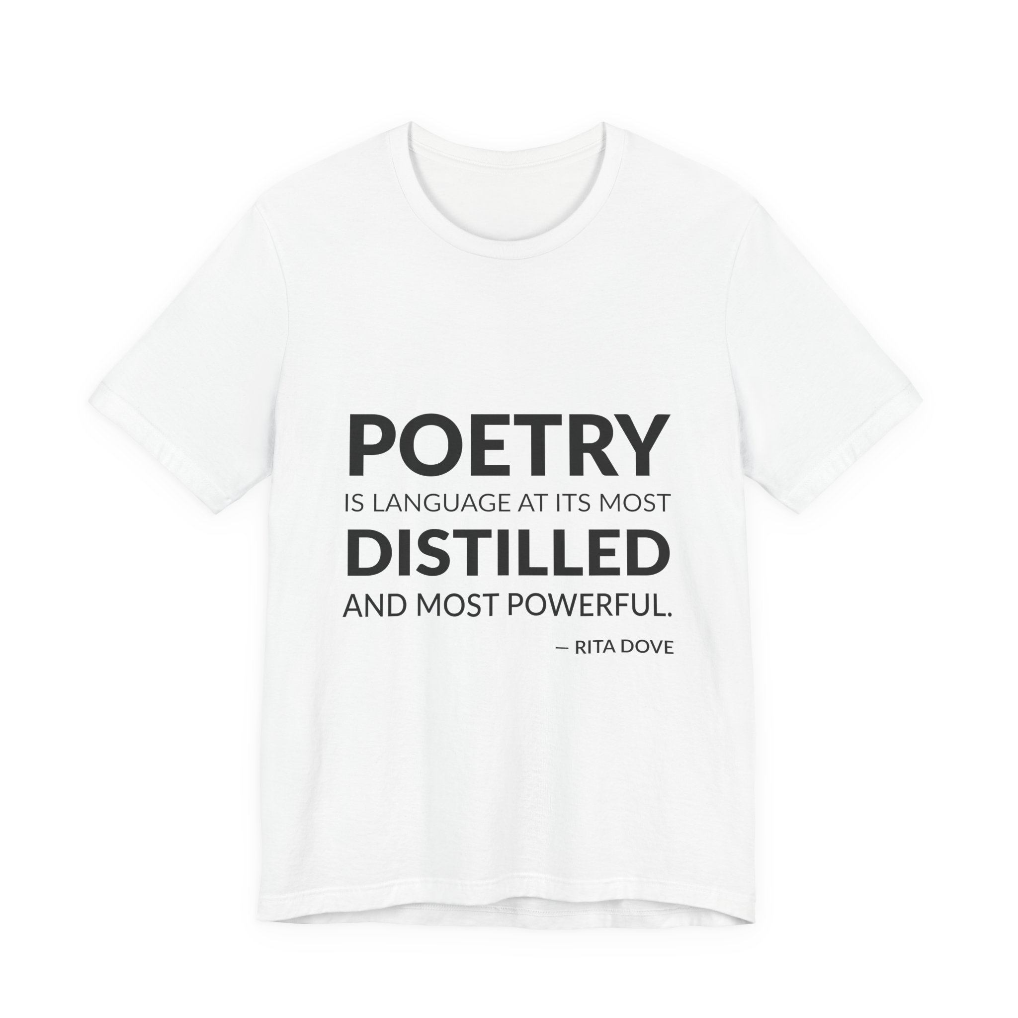 'Poetry is Language at its' — Rita Dove Quote Tee | RQuéV Black-on-White Literary Tee — Classic Tee