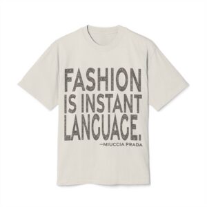'Fashion is Instant Language' — Miuccia Prada Quote Tee | RQuéV Black-on-White Statement Shirt — Oversized Tee