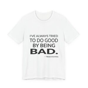 'I've Always Tried to Do' — Tibor Kalman Quote Tee | RQuéV Black-on-White Literary Tee — Classic Tee