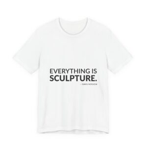 'Everything is Sculpture' — Isamu Noguchi Quote Tee | RQuéV Black-on-White Statement Shirt — Classic Tee