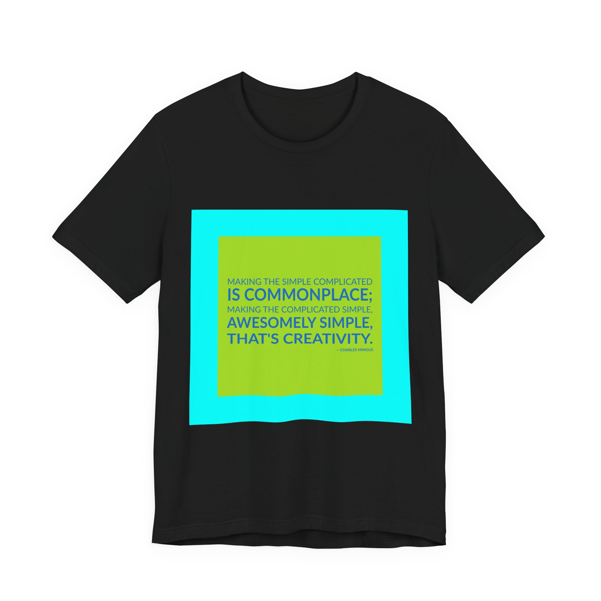 'Making the Simple Complicated is' — Charles Mingus Quote Tee | RQuéV Typographic Statement Tee — Classic Tee - Image 3