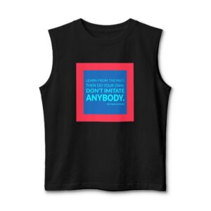 'Don't Imitate Anybody' — Seymour Chwast Quote Tee | Wear Words Black-on-White Literary Tee — Muscle Tank