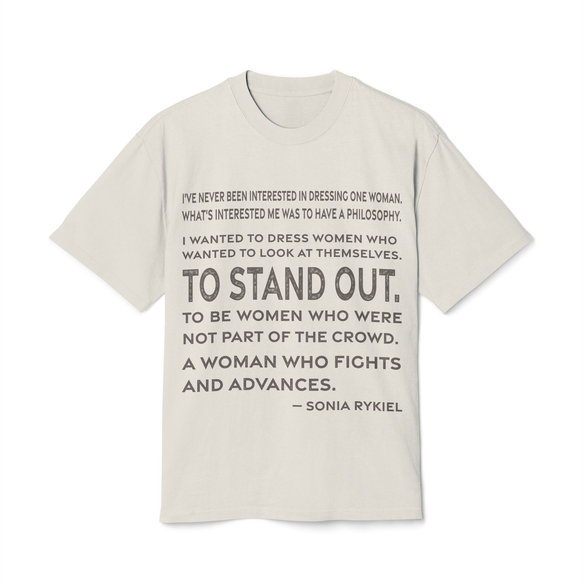 'A Woman Who Fights and Advances' — Sonia Rykiel Quote Tee | RQuéV Typographic Statement Tee — Oversized Tee