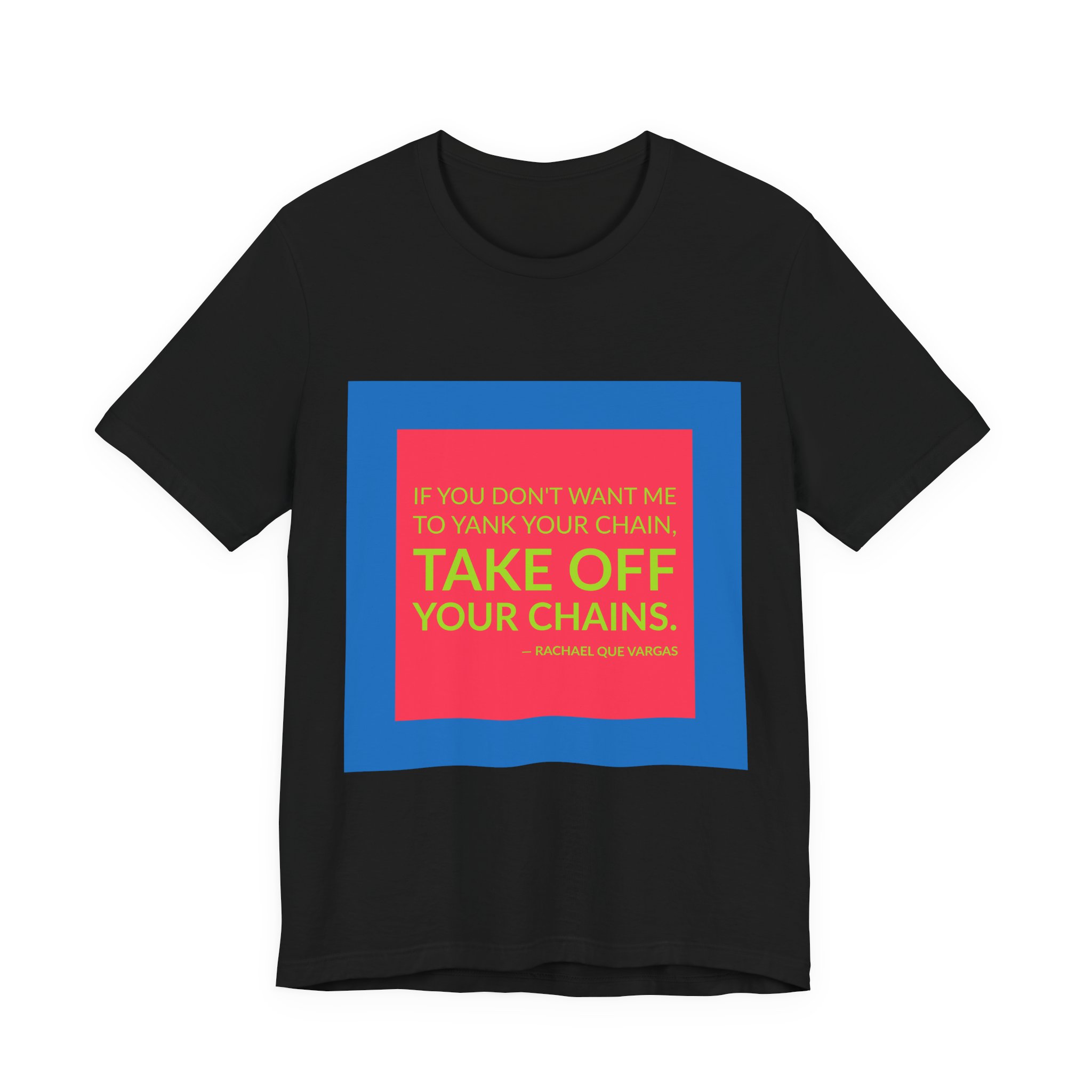'If You Don't Want Me' — Rachael Que Vargas Quote Tee | RQuéV Black-on-White Literary Tee — Classic Tee - Image 7