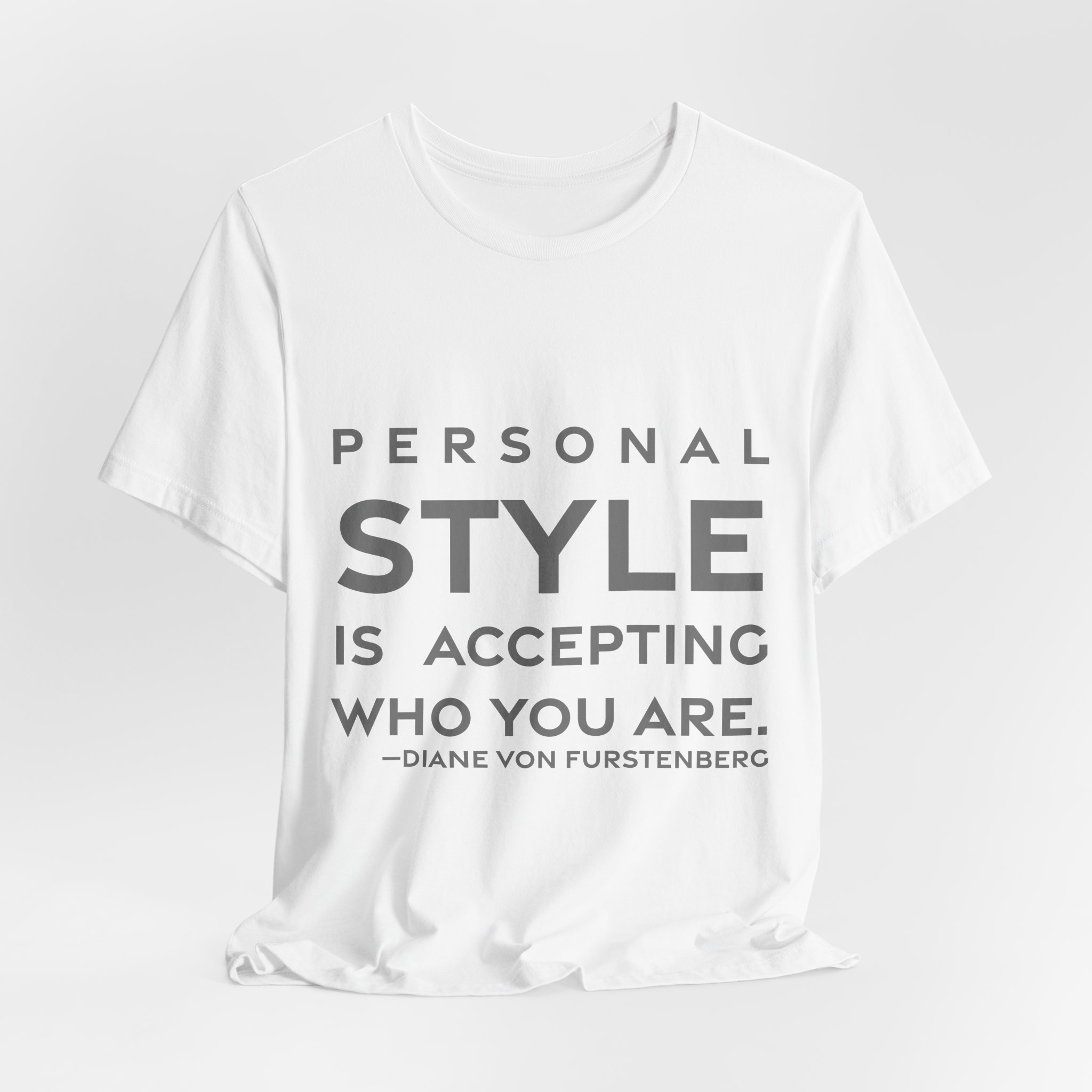 'Personal Style is Accepting Who You Are' — Diane von Fürstenberg Quote Tee | RQuéV Typographic Statement Tee — Classic Tee - Image 3