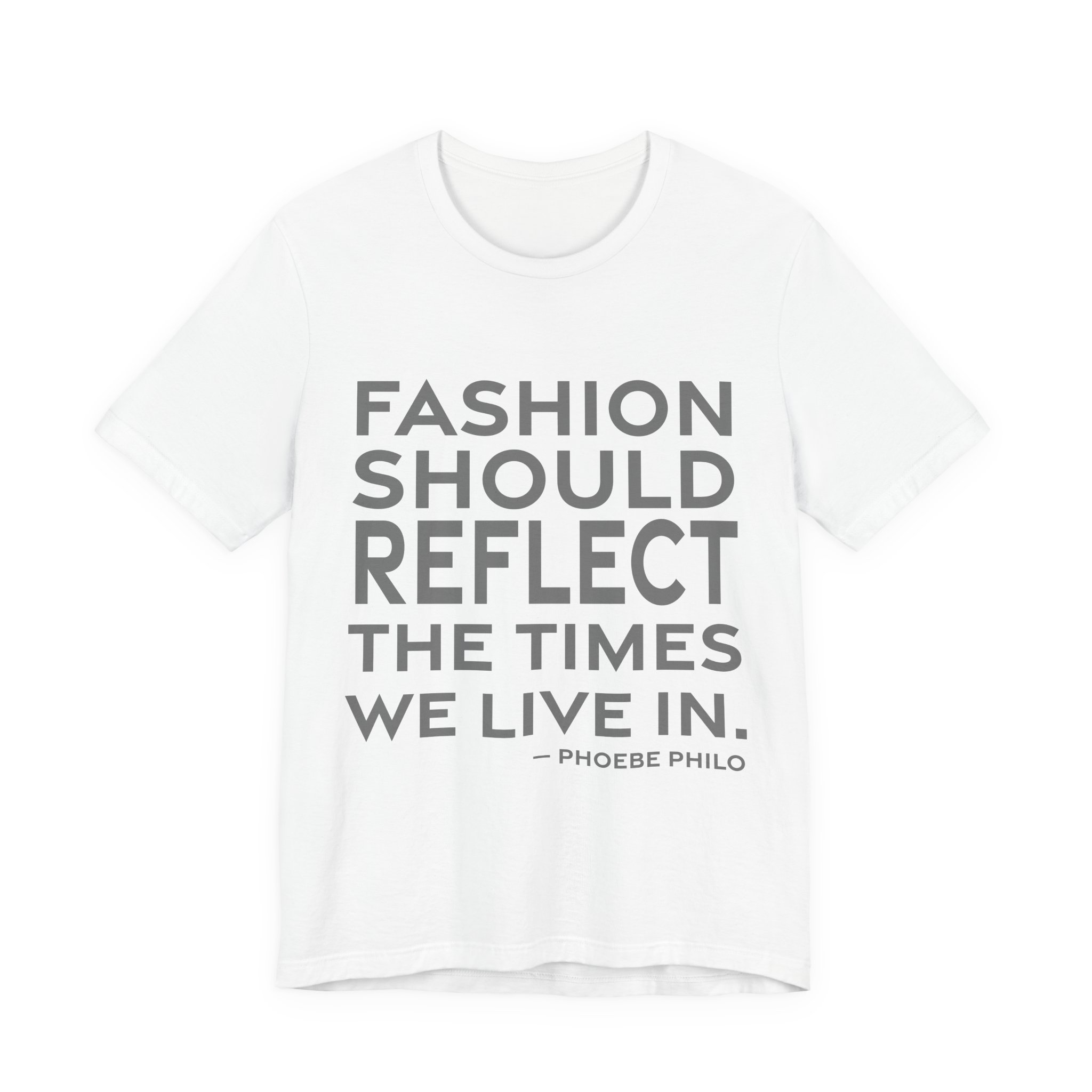 'Fashion Should Reflect the Times' — Phoebe Philo Quote Tee | RQuéV Black-on-White Literary Tee — Classic Tee