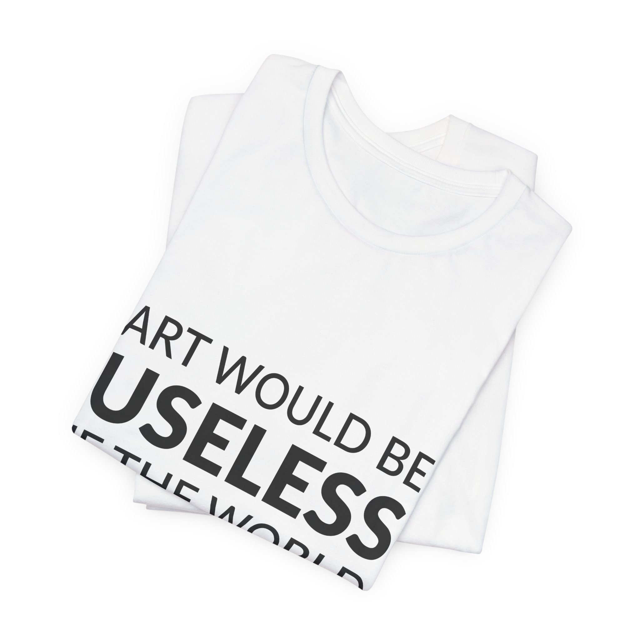 'Art Would Be Useless If' — Andrei Tarkovsky Quote Tee | Wear Words Black-on-White Literary Tee — Classic Tee - Image 8