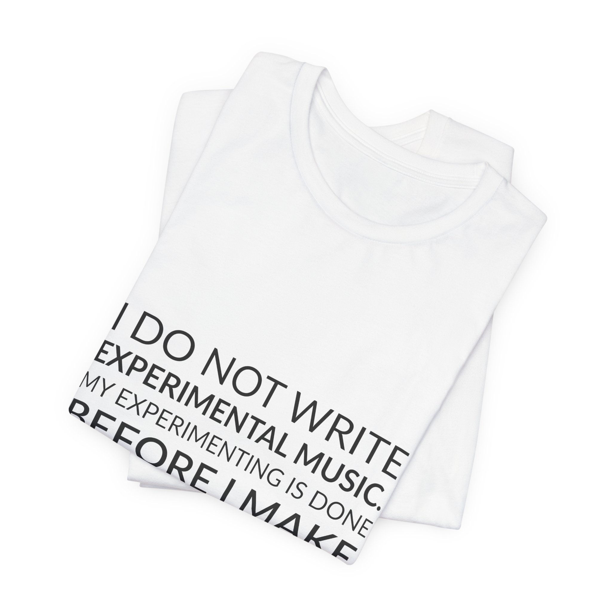 'I Do Not Write Experimental Music' — Edgard Varèse Quote Tee | RQuéV Typographic Statement Tee — Classic Tee - Image 5