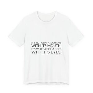 'It is Not What a' — Mary Ruefle Quote Tee | RQuéV Black-on-White Literary Tee — Classic Tee