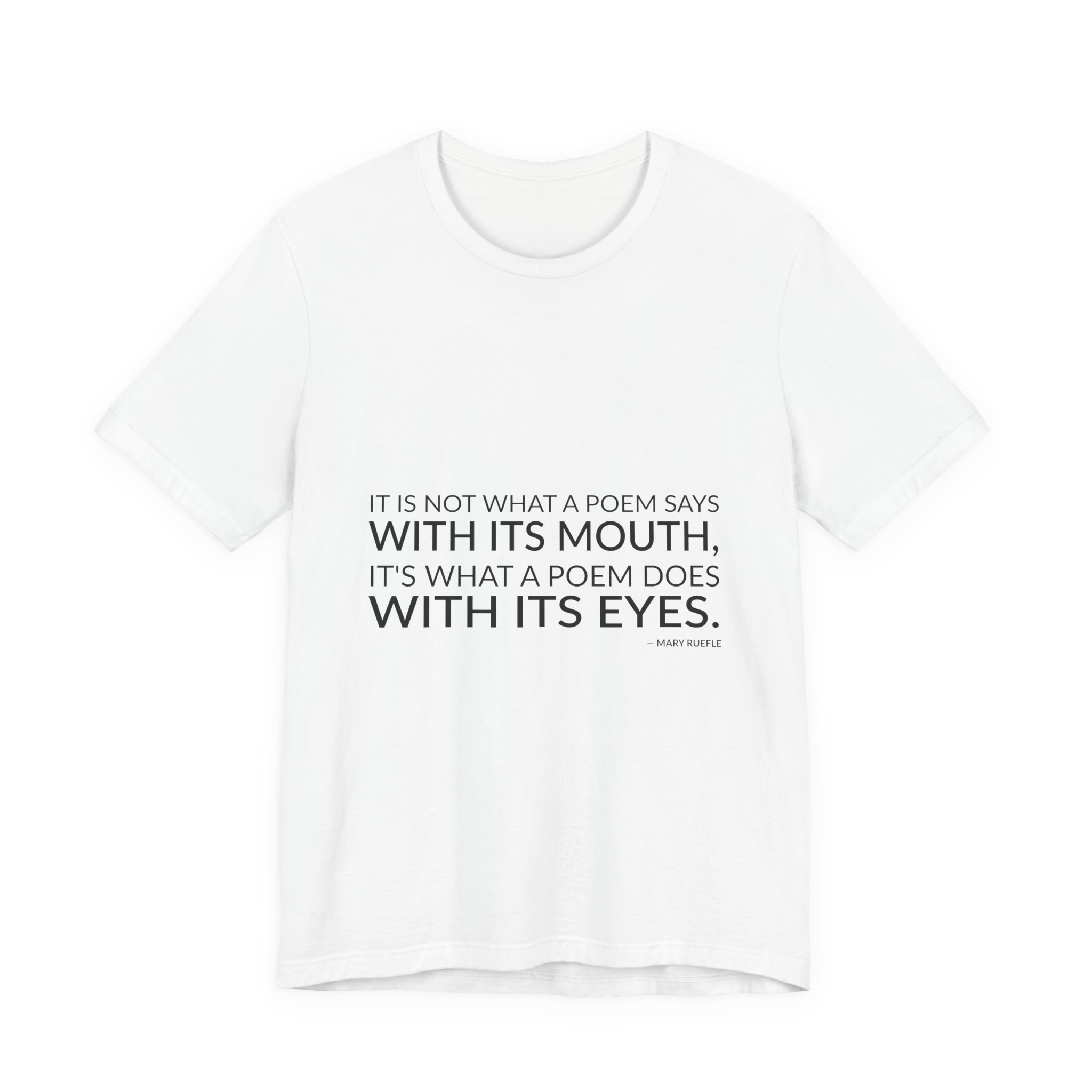 'It is Not What a' — Mary Ruefle Quote Tee | RQuéV Black-on-White Literary Tee — Classic Tee