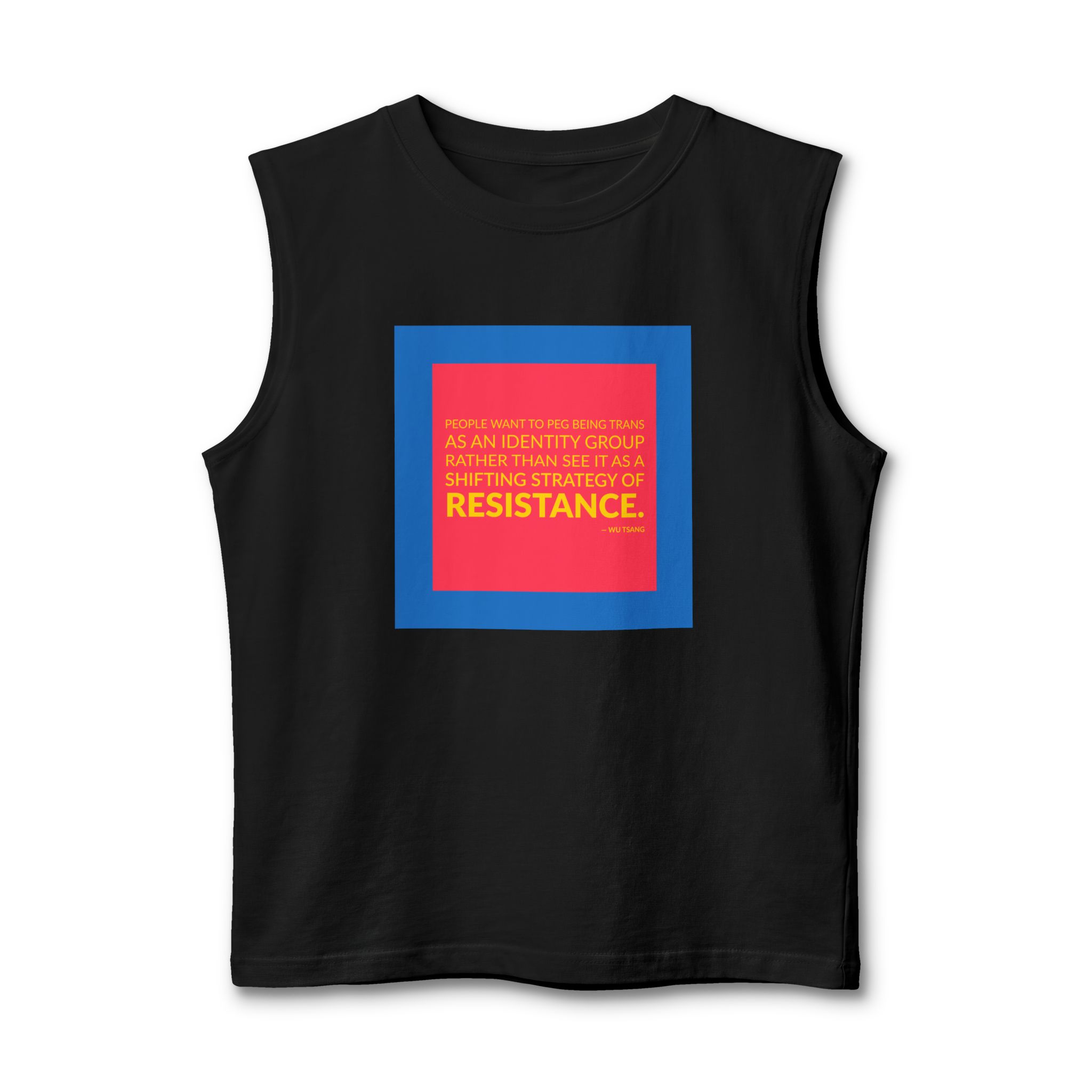 'People Want to Peg Being' — Wu Tsang Quote Tee | Wear Words Typographic Statement Tee — Muscle Tank