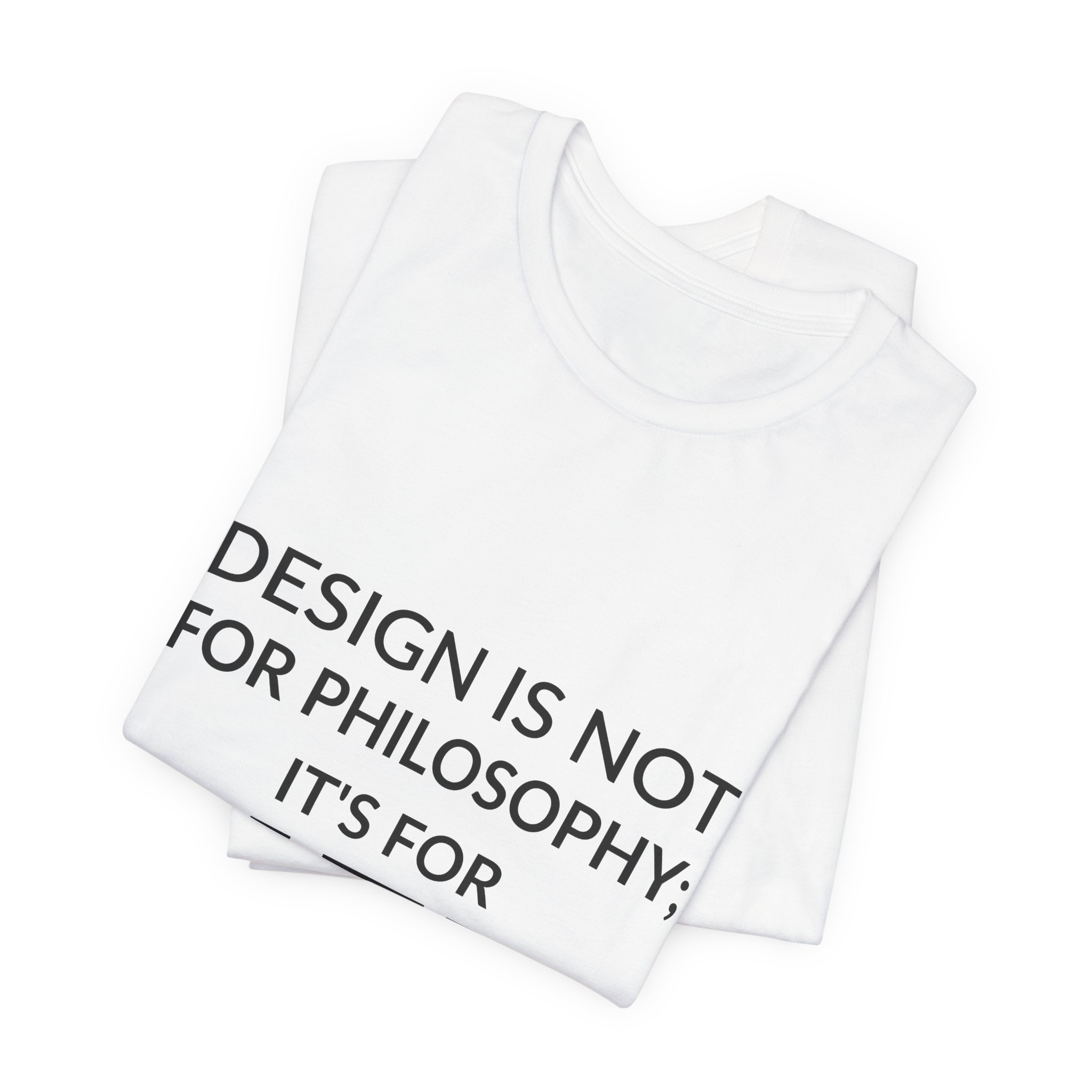 'Design is Not for Philosophy;' — Issey Miyake Quote Tee | RQuéV Typographic Statement Tee — Classic Tee - Image 2