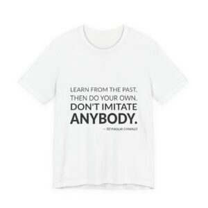 'Don't Imitate Anybody' — Seymour Chwast Quote Tee | RQuéV Black-on-White Literary Tee — Classic Tee