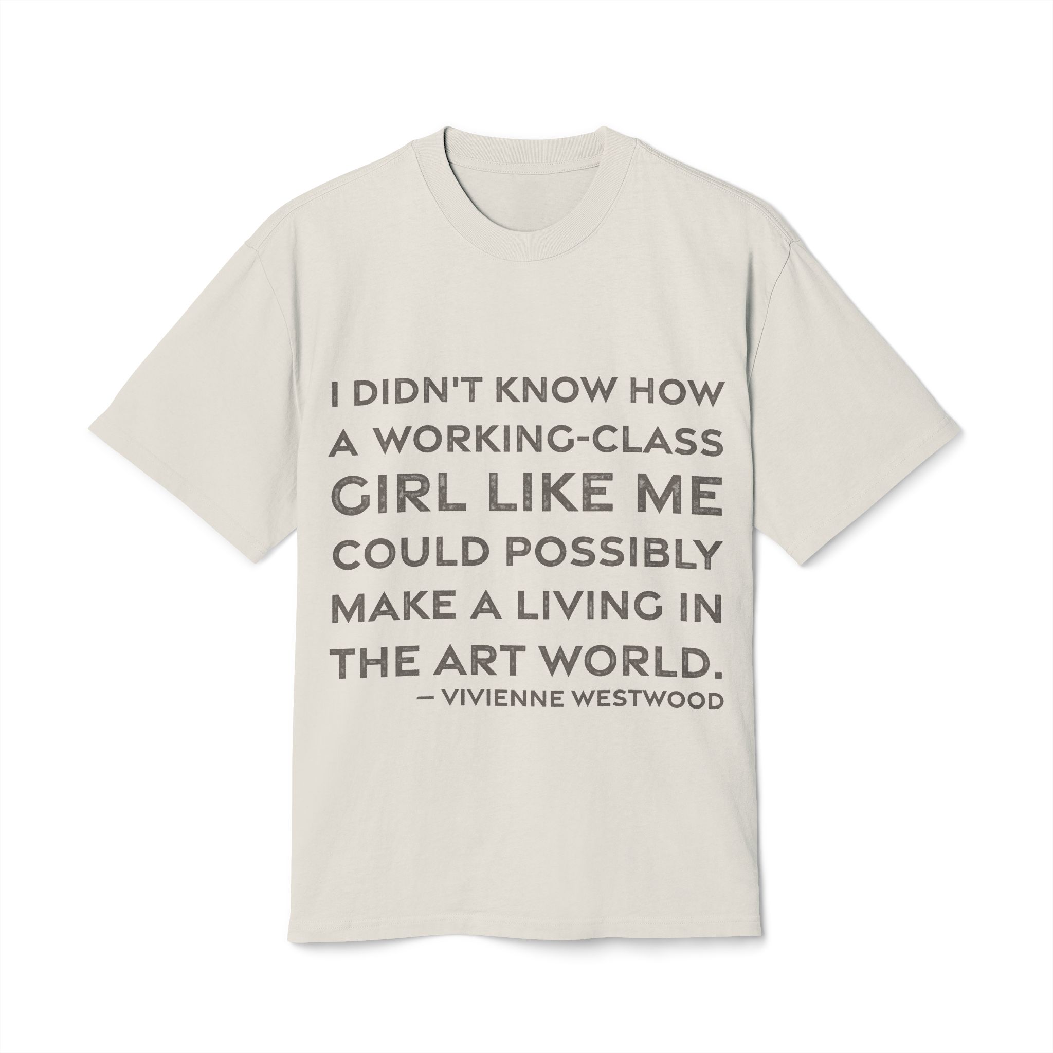 'I Didn't Know How a' — Vivienne Westwood Quote Tee | RQuéV Black-on-White Statement Shirt — Oversized Tee