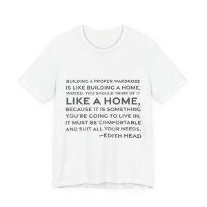 'Building a Proper Wardrobe is' — Edith Head Quote Tee | RQuéV Typographic Statement Tee — Classic Tee