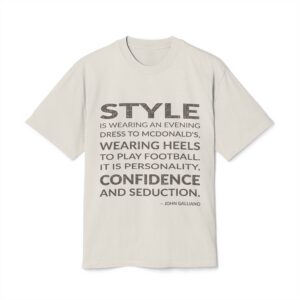 'It is Personality, Confidence and Seduction' — John Galliano Quote Tee | Wear Words Black-on-White Statement Shirt — Oversized Tee