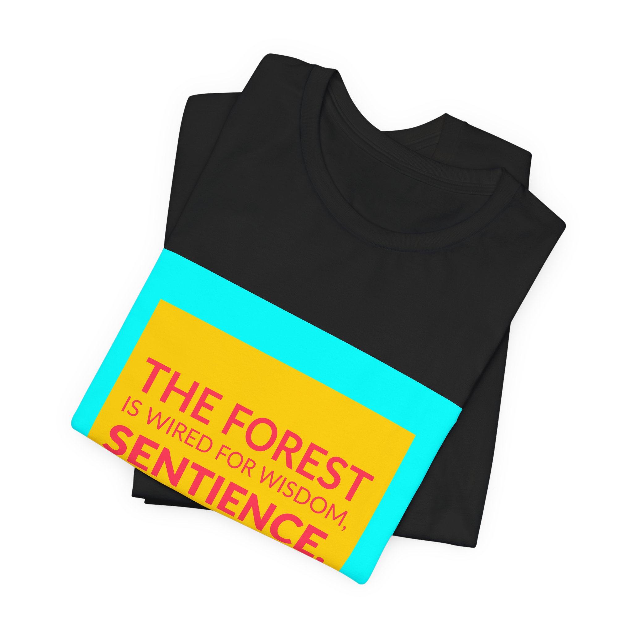 'The Forest is Wired for' — Suzanne Simard Quote Tee | Wear Words Black-on-White Statement Shirt — Classic Tee - Image 2