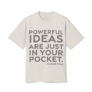 'Powerful Ideas Are Just in Your Pocket' — Phoebe Philo Quote Tee | RQuéV Black-on-White Literary Tee — Oversized Tee