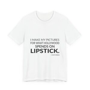 'I Make My Pictures for' — Maya Deren Quote Tee | Wear Words Typographic Statement Tee — Classic Tee