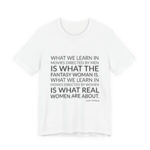'What We Learn in Movies' — Jane Campion Quote Tee | Wear Words Black-on-White Literary Tee — Classic Tee