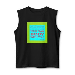 'You May Run Away, but' — Jiří Kylián Quote Tee | Wear Words Black-on-White Literary Tee — Muscle Tank
