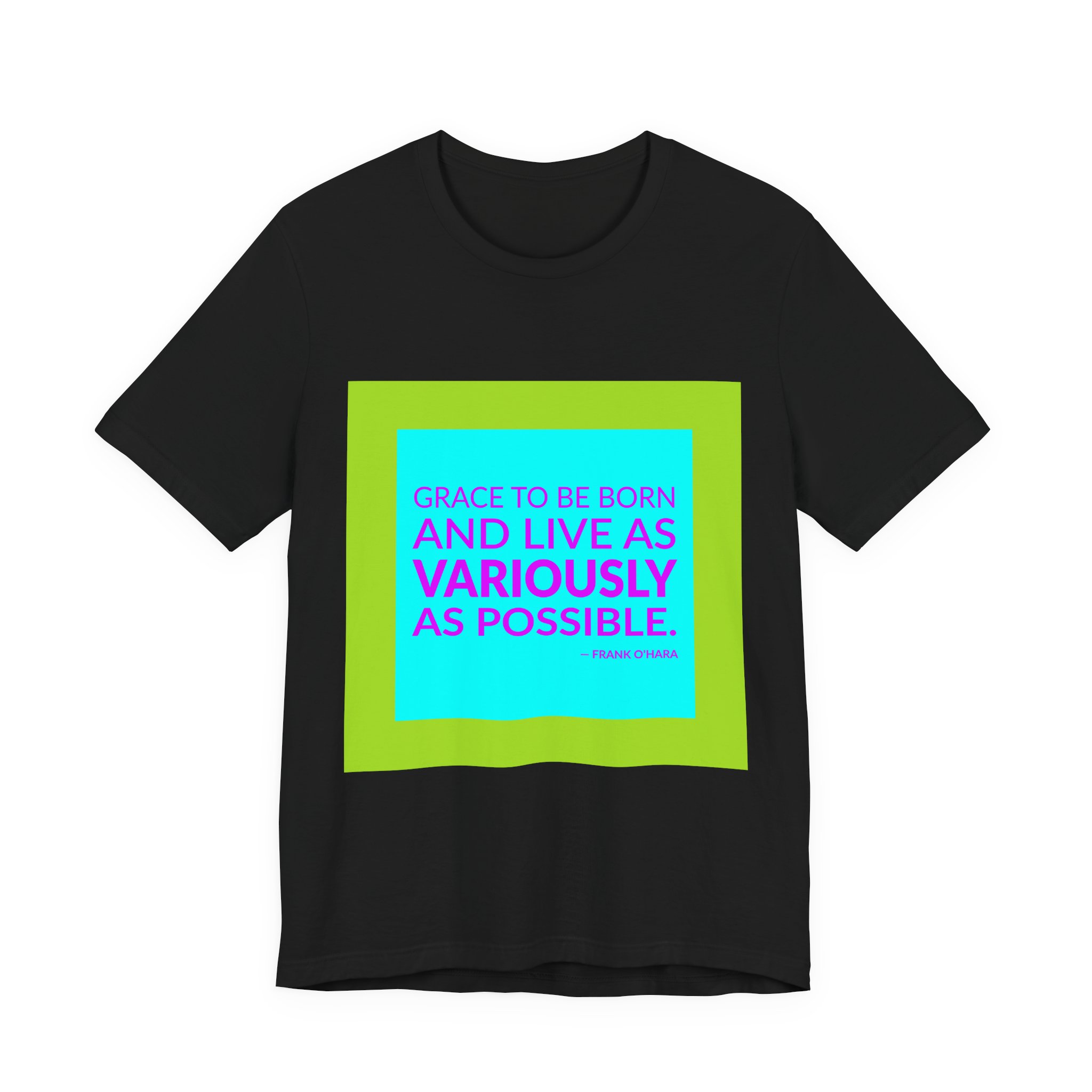 'Grace to Be Born and' — Frank O'Hara Quote Tee | RQuéV Black-on-White Literary Tee — Classic Tee - Image 5