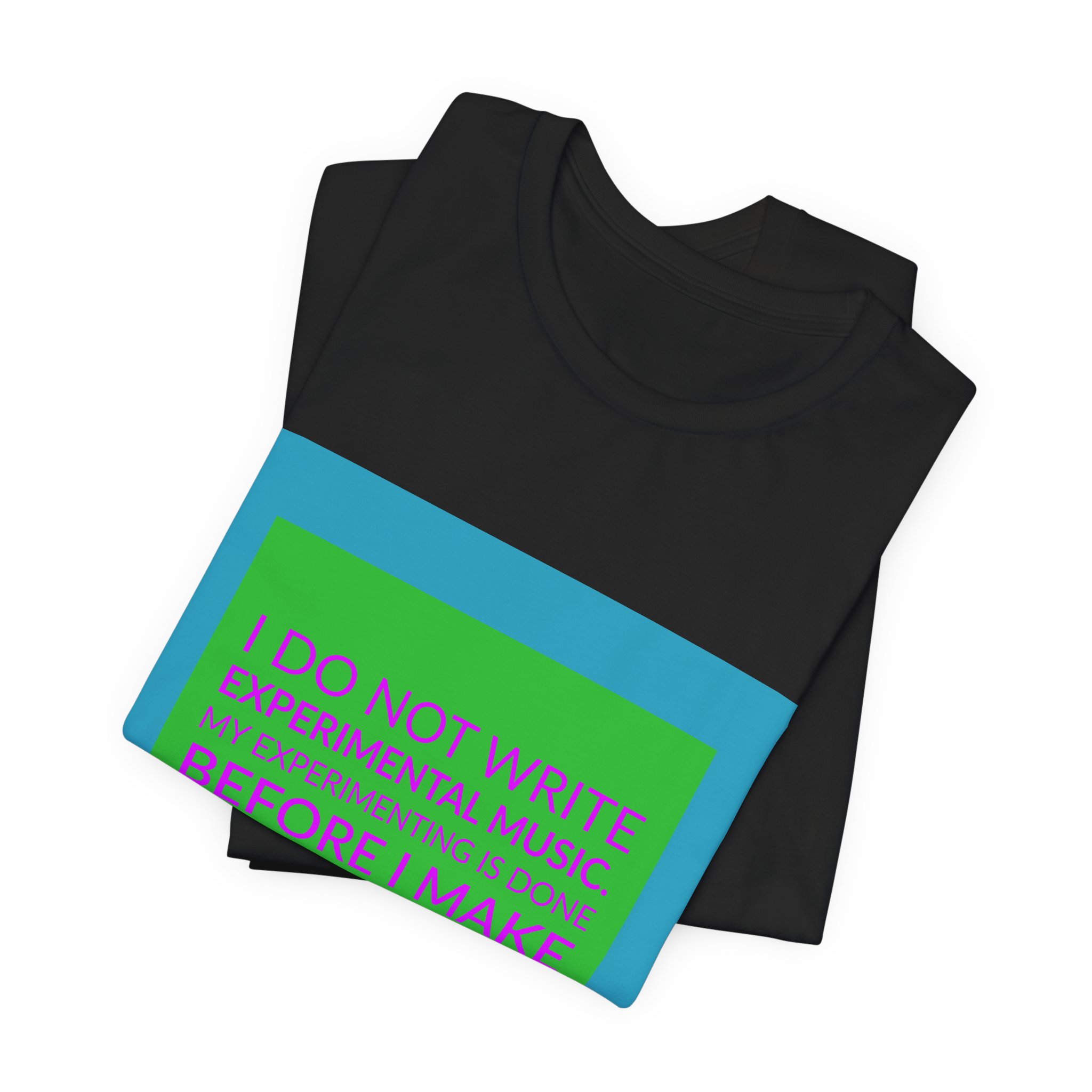'I Do Not Write Experimental Music' — Edgard Varèse Quote Tee | RQuéV Typographic Statement Tee — Classic Tee - Image 8