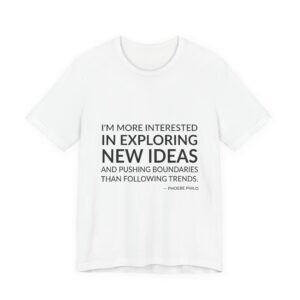 'I'm More Interested in Exploring' — Phoebe Philo Quote Tee | Wear Words Black-on-White Literary Tee — Classic Tee
