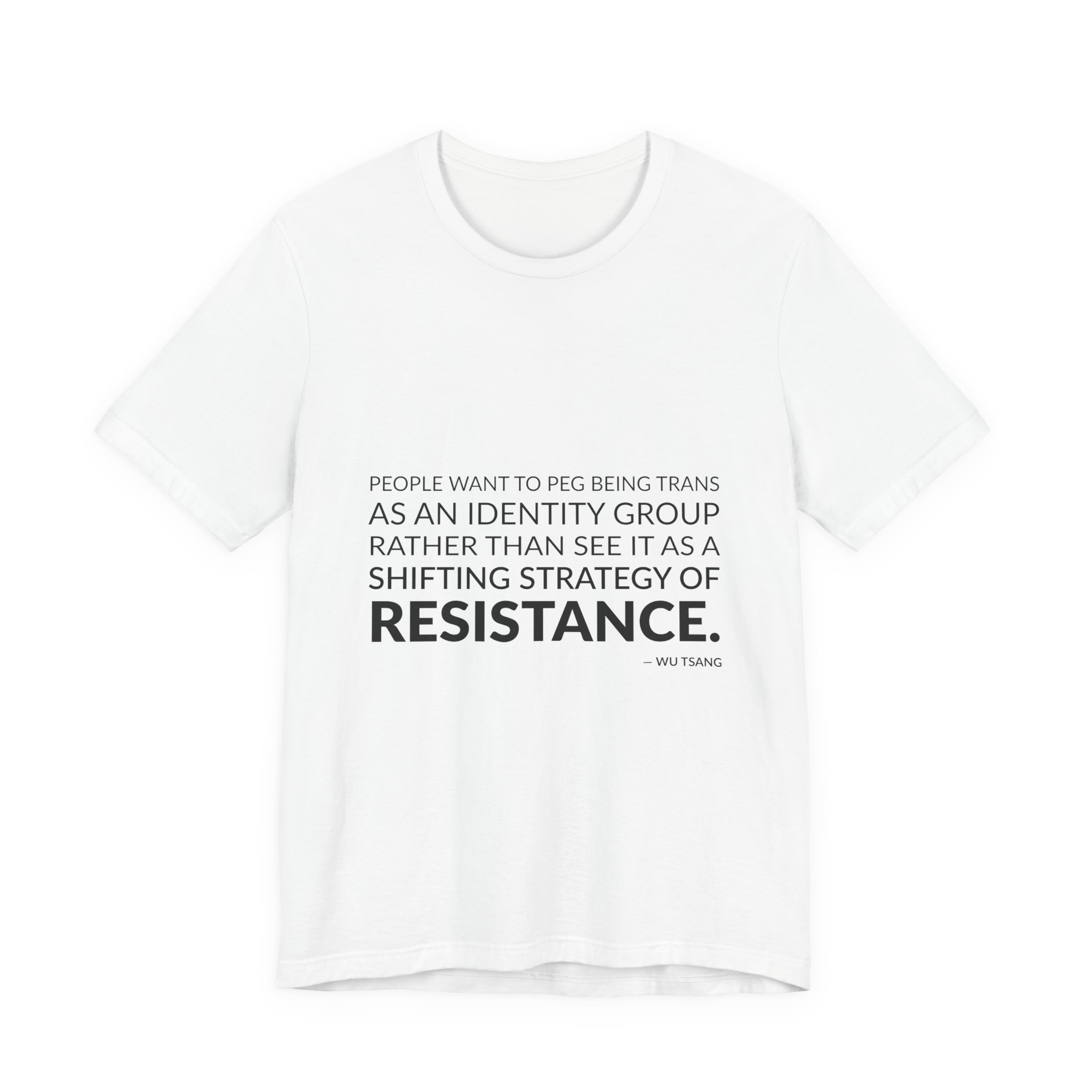 'People Want to Peg Being' — Wu Tsang Quote Tee | Wear Words Typographic Statement Tee — Classic Tee