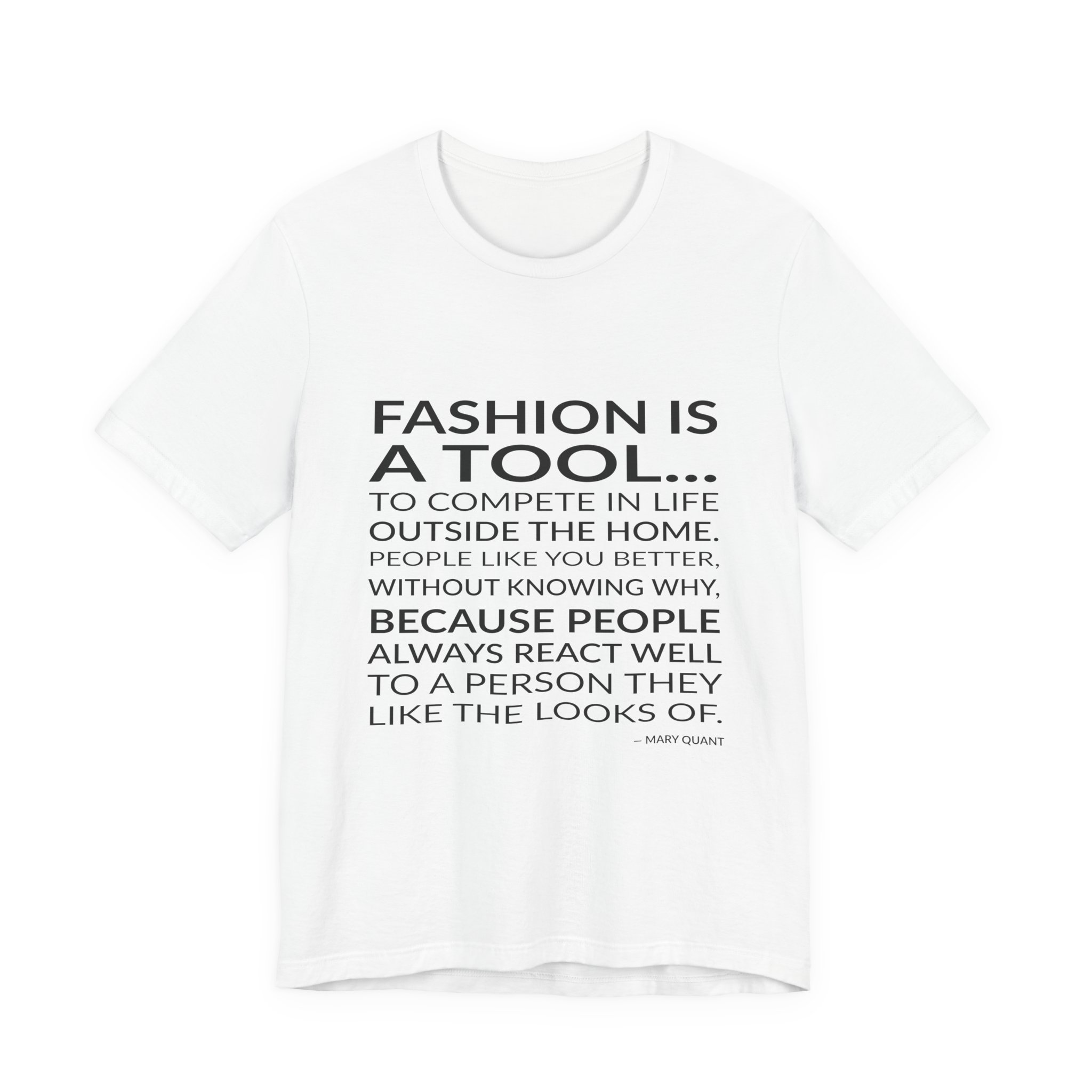 'Fashion is a Tool' — Mary Quant Quote Tee | Wear Words Black-on-White Statement Shirt — Classic Tee