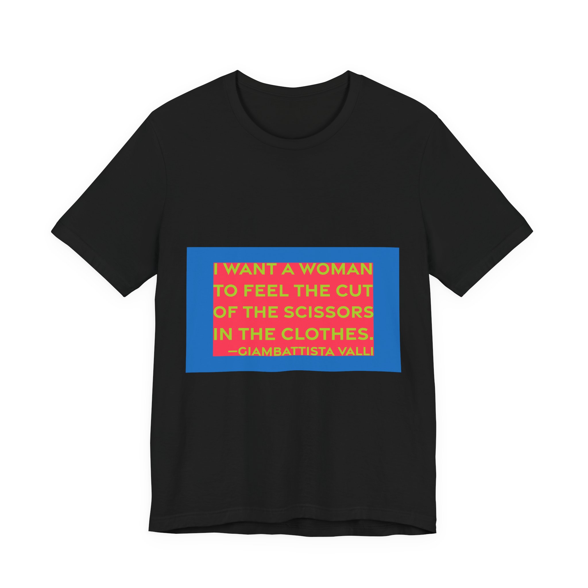 'I Want a Woman to' — Giambattista Valli Quote Tee | RQuéV Black-on-White Statement Shirt — Classic Tee - Image 2