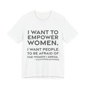 'I Want to Empower Women' — Alexander McQueen Quote Tee | RQuéV Black-on-White Statement Shirt — Classic Tee