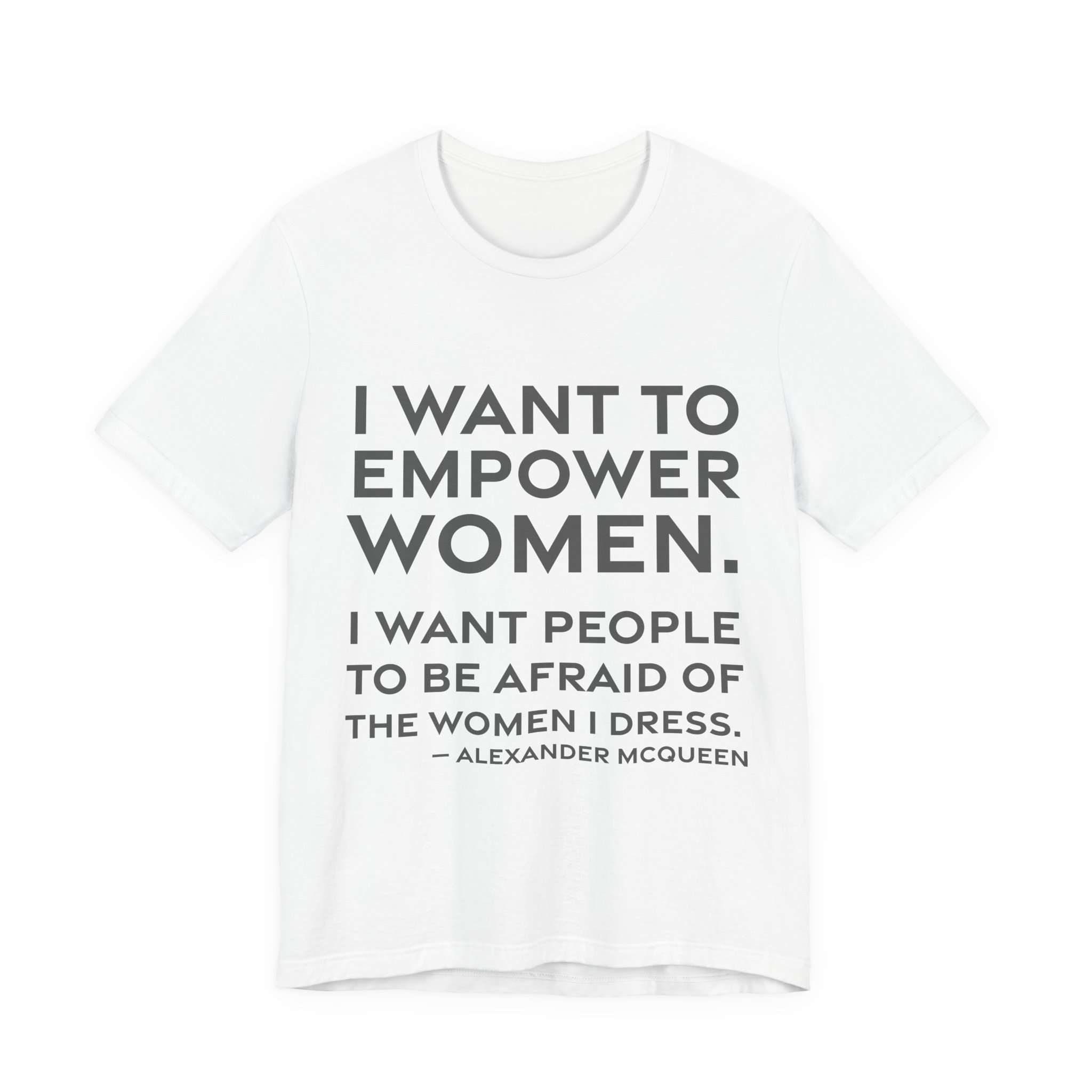 'I Want to Empower Women' — Alexander McQueen Quote Tee | RQuéV Black-on-White Statement Shirt — Classic Tee