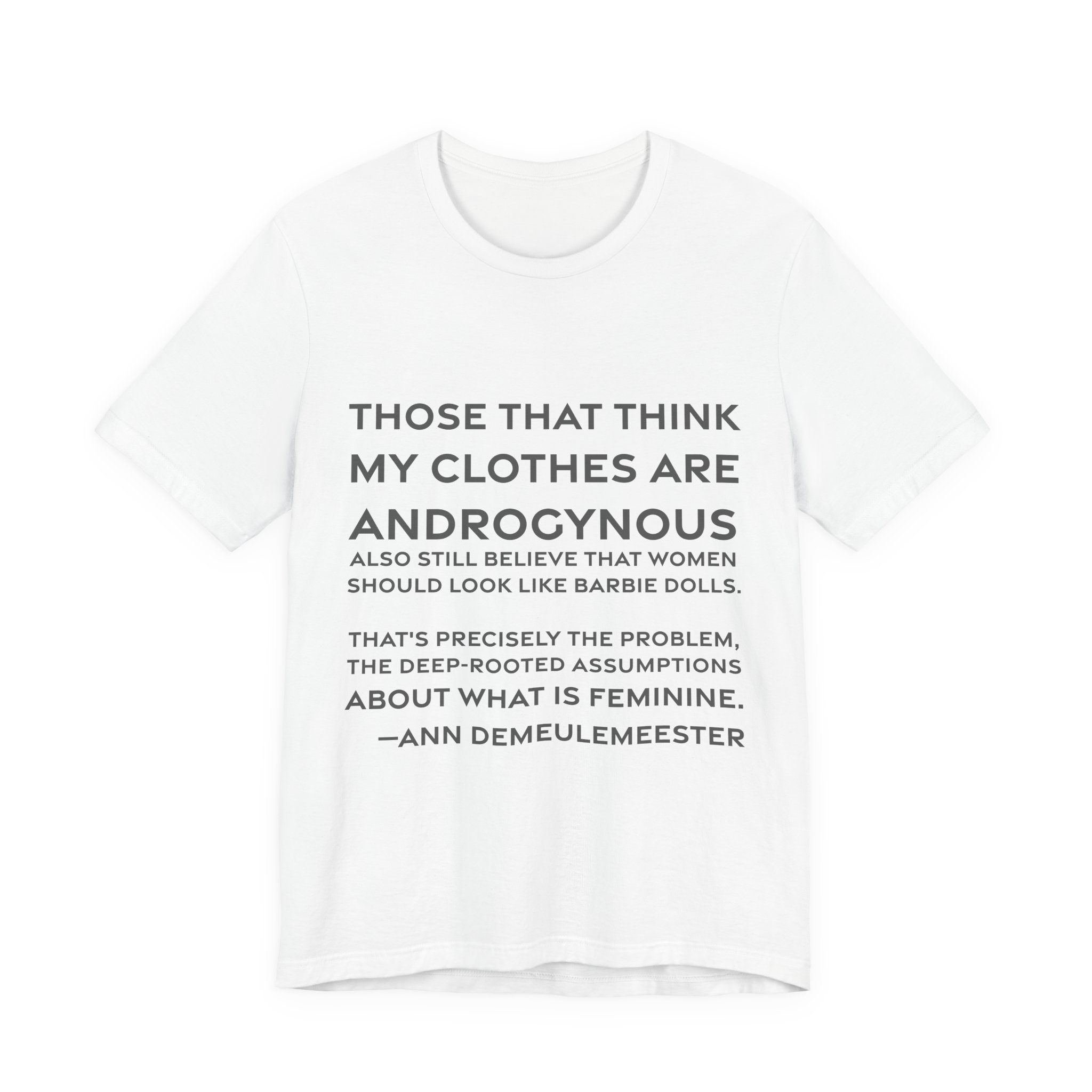 'Those That Think My Clothes' — Ann Demeulemeester Quote Tee | RQuéV Black-on-White Literary Tee — Classic Tee