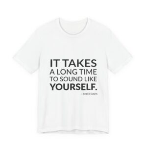 'It Takes a Long Time' — Miles Davis Quote Tee | RQuéV Black-on-White Statement Shirt — Classic Tee