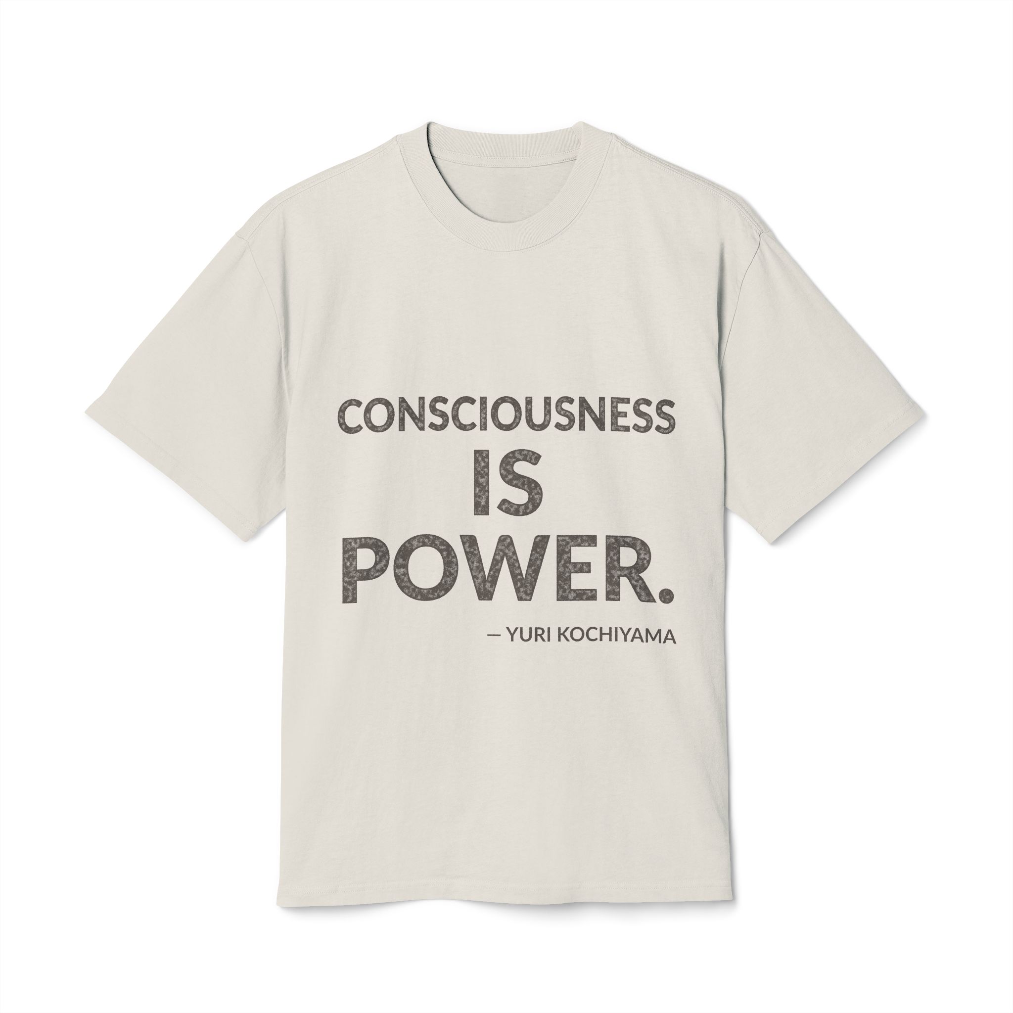 'Consciousness is Power' — Yuri Kochiyama Quote Tee | Wear Words Black-on-White Statement Shirt — Oversized Tee