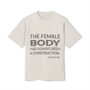 'The female body has always been a construction.'